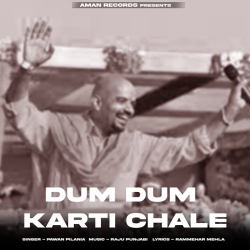 Dum Dum Karti Chale Mp3 Song