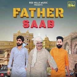 Father Saab Mp3 Song